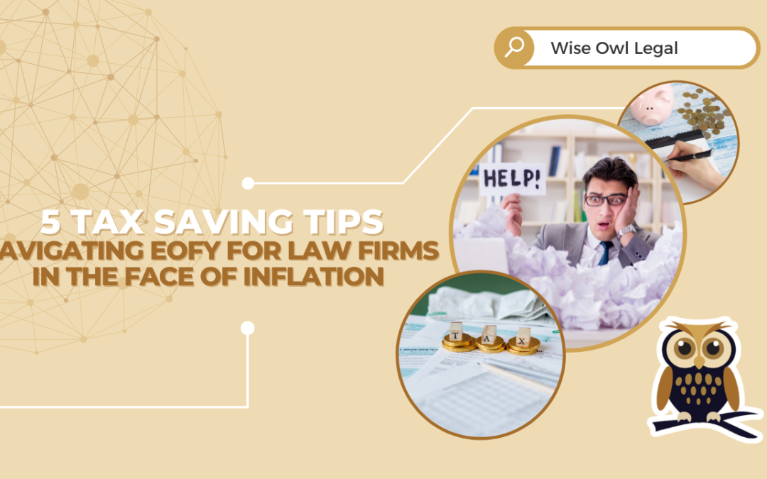 AU EOFY: 5 Tips for Law Firms to Save Money